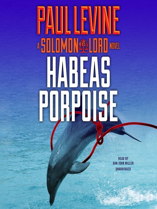 Title details for Habeas Porpoise by Paul Levine - Wait list